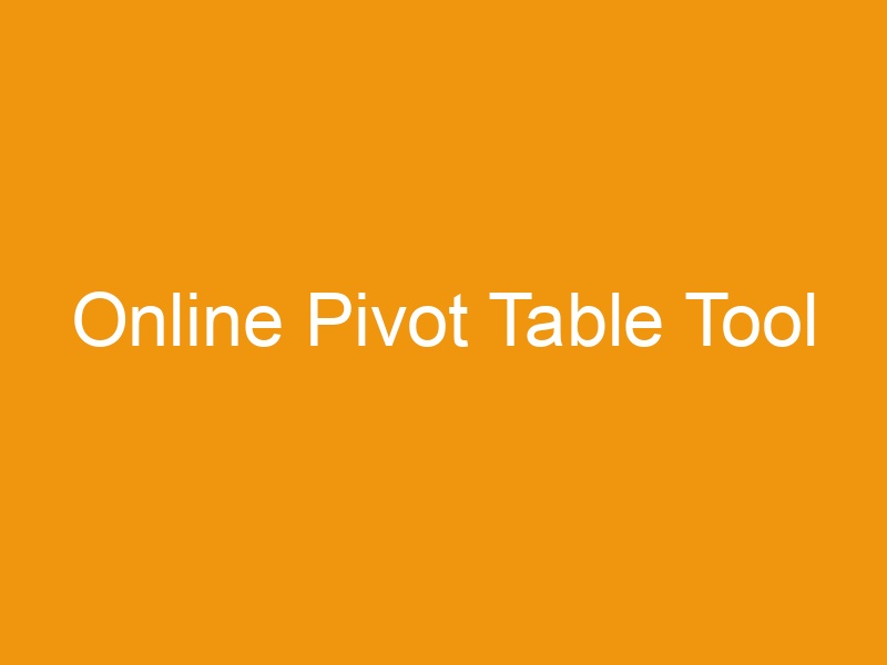 Online Pivot Table Tool